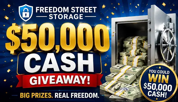Freedom Street Storage $50,000 Cash Giveaway – Win Big Cash Prizes