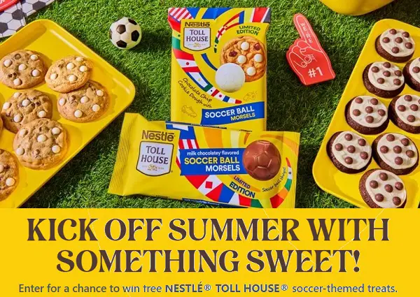 NESTLÉ Toll House Kick-Off Summer Sweepstakes – Win Free Soccer-Themed Treats! (1000 Winners)