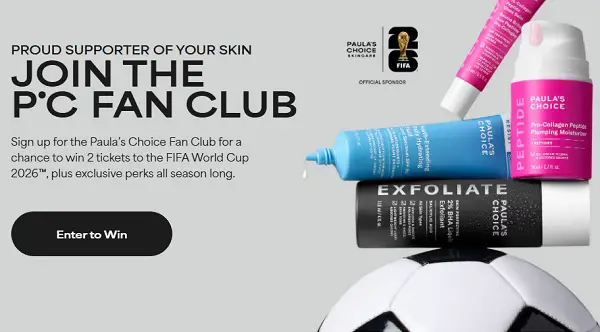 Paula’s Choice Fan Club Sweepstakes 2026 – Win FIFA World Cup Final Tickets + Seattle Experience!