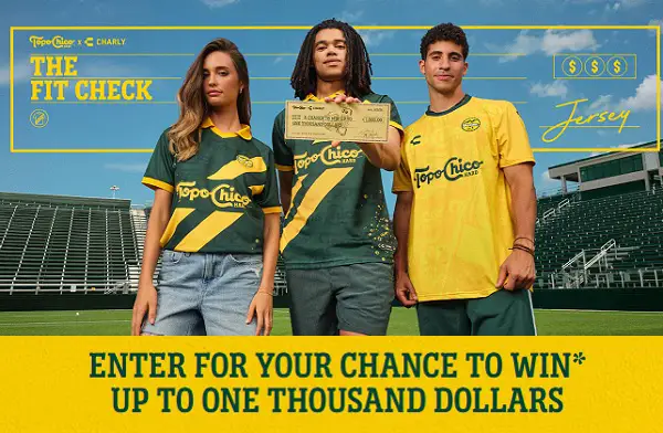 Topo Chico Hard Fútbol Fit Checks Sweepstakes – Win Up to $1,000! (200 Winners)