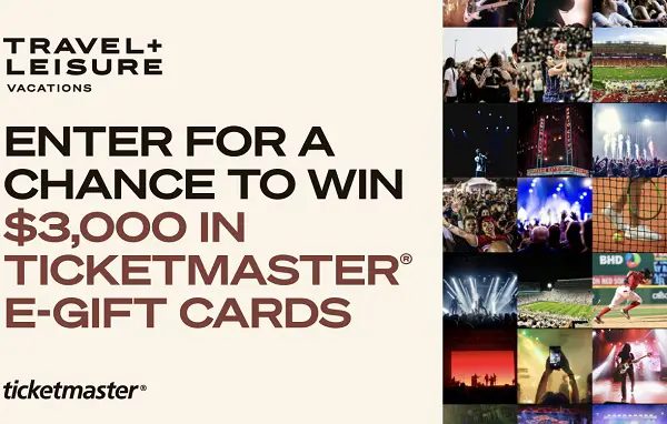 Travel + Leisure Vacations Tickets For A Year Sweepstakes – Win $3,000 in Ticketmaster eGift Cards