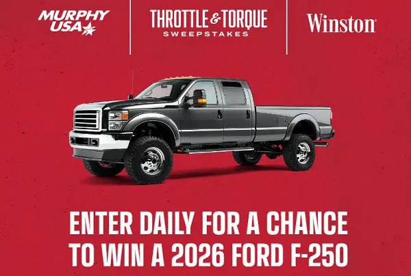 Winston Throttle & Torque Sweepstakes: Win a 2026 Ford F-250 Lariat + $25,000 Cash