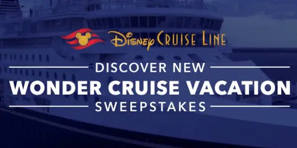 Disney Discover New Wonder Cruise Vacation Sweepstakes