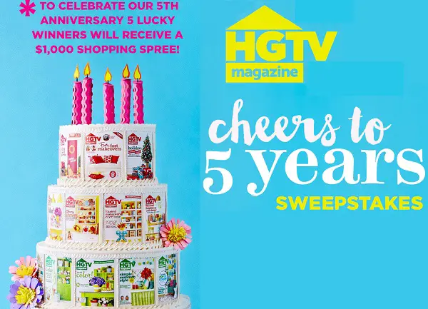 HGTV Magazine 5th Anniversary $1,000 Cash Sweepstakes