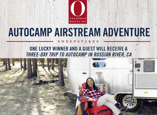 The Oprah Magazines Auto Camp Airstream Adventure Sweepstakes