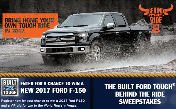 Built Ford Tough Behind the Ride Sweepstakes 2017