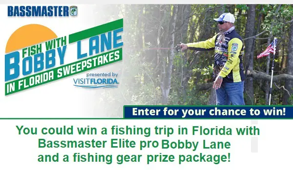 Bassmaster Fish with Bobby Lane in Florida Sweepstakes