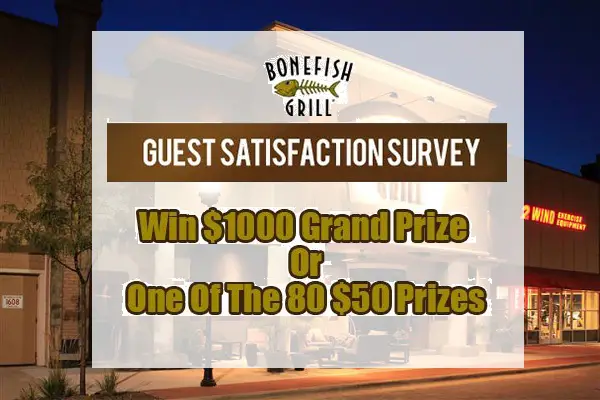 Bonefish Grill Customer Satisfaction Survey