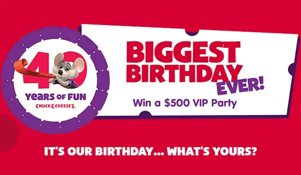 Chuck E. Cheese’s Biggest Birthday Ever Sweepstakes