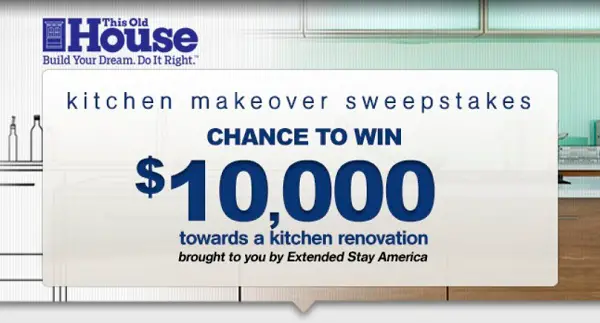 The This Old House Extended Stay America Kitchen Makeover Sweepstakes