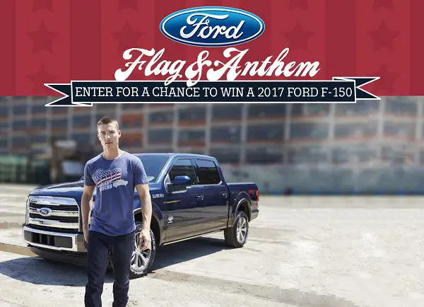 The Flag & Anthem Ford Truck Sweepstakes