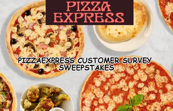 PizzaExpress Customer Survey Sweepstakes