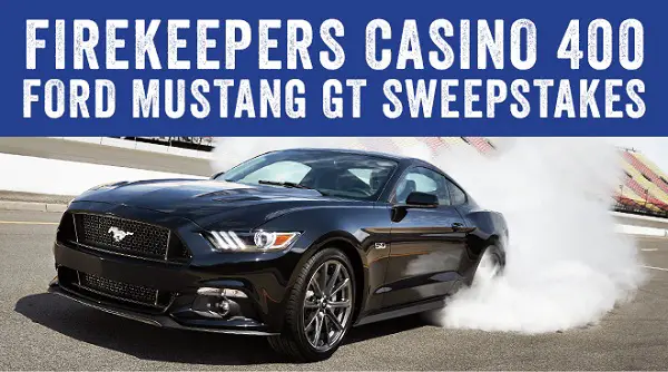 FireKeepers Casino 400 Ford Mustang GT Sweepstakes