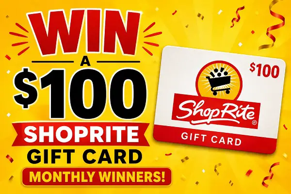 ShopRite Customer Experience Survey Sweepstakes: Win a $100 Gift Card! (Monthly Winners)