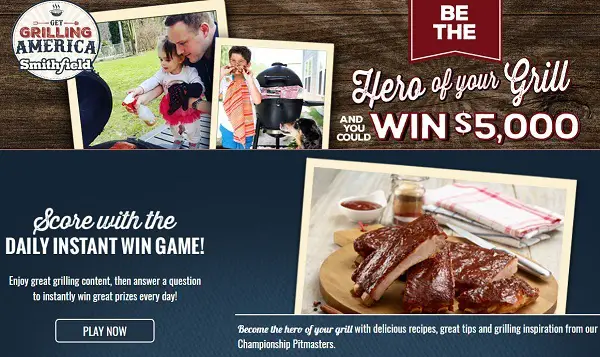 Smithfield Grilling Hero Sweepstakes and Instant Win Game