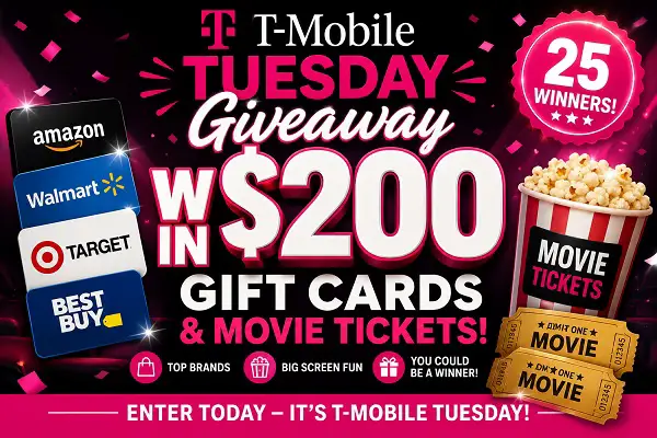 T-Mobile Tuesday Giveaway – Win $200 Gift Cards & Movie Tickets! (25 Winners)