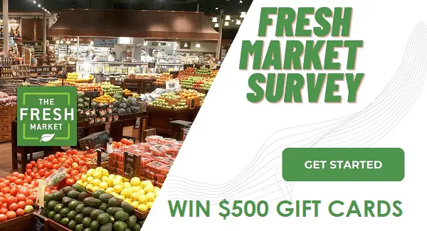 Fresh Market Survey: Win $500 Gift Card