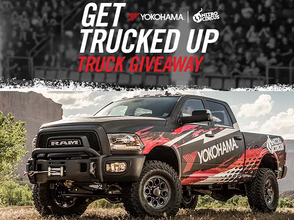 Yokohama Nitro Circus ‘Get Trucked Up’ Truck Giveaway