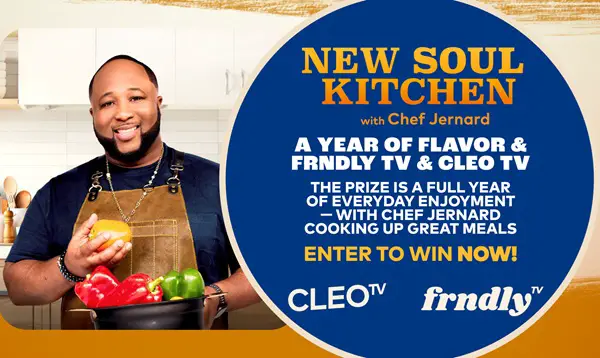 Win Cleo TV’s a Year of Flavor & Frndly With Cleo TV Sweepstakes