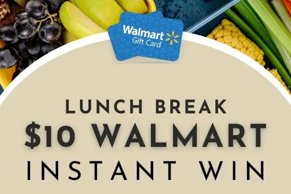 Win $10 Walmart Lunch Break Instantly