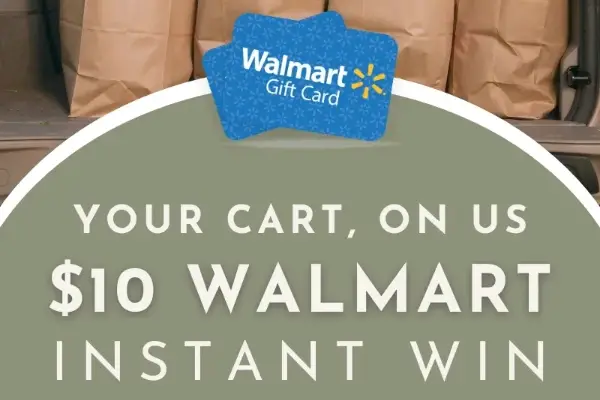 Win Your Cart, On Us $10 Walmart Gift Card Instantly