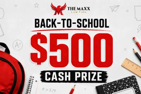 Win The Maxx Law Firm Back-to-School $500 Giveaway