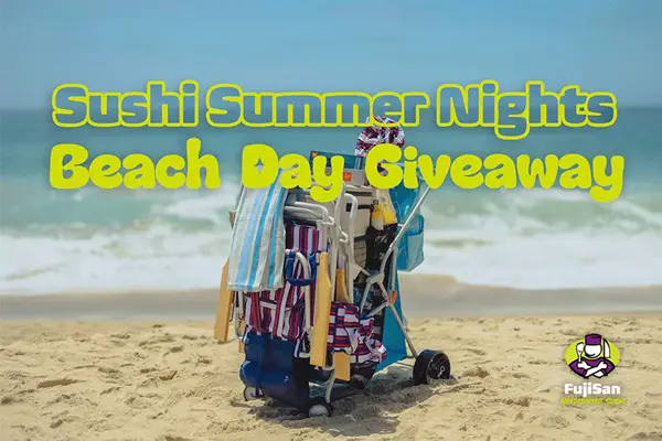 Win Sushi Summer Nights Beach Day Giveaway
