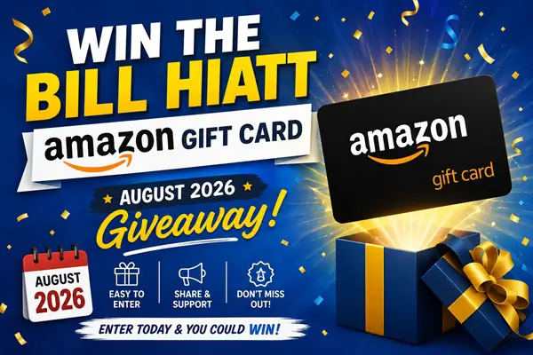 Win The Bill Hiatt Amazon Gift Card August 2026 Giveaway