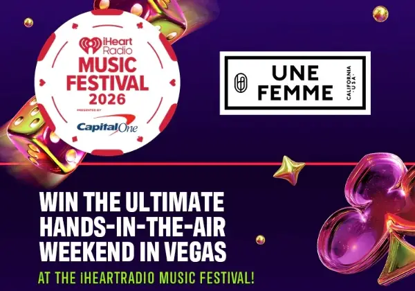 Win A Vegas Music Festival Trip: Une Femme & iHeartRadio Sweepstakes
