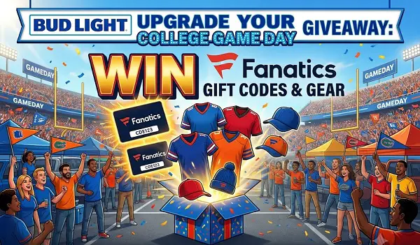 Bud Light Upgrade Your College Game Day Giveaway: Win Fanatics Gift Codes & Gear [2,000 Winners]