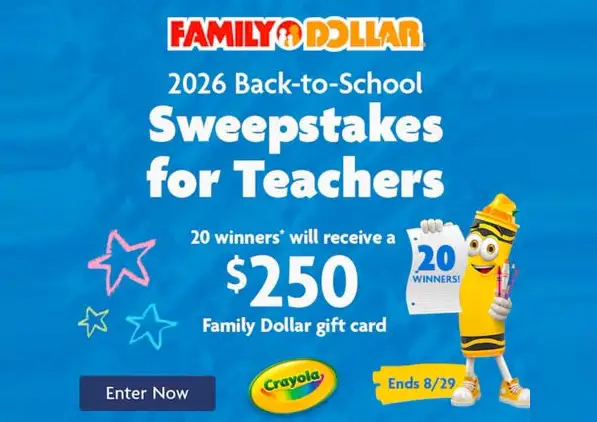 Family Dollar 2026 Back-to-School Sweepstakes for Teachers – Win a $250 Gift Card! (20 Winners)