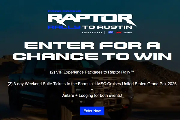 Ford Racing Raptor Rally to Austin Sweepstakes: Win a VIP Formula 1 Getaway