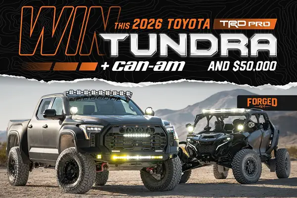 Win a 2026 Toyota Tundra + Can-Am + $50,000 Cash in Forged 4x4 Sweepstakes
