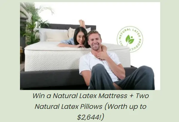 Win a $2,644 Natural Latex Mattress & Pillow Set!