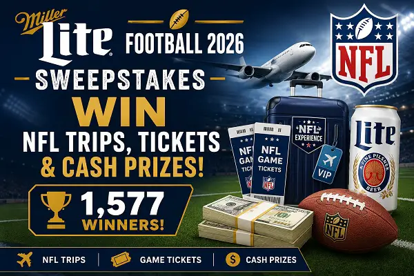 Miller Lite Football 2026 Sweepstakes: Win NFL Trips, Tickets & Cash [1,577 Winners]