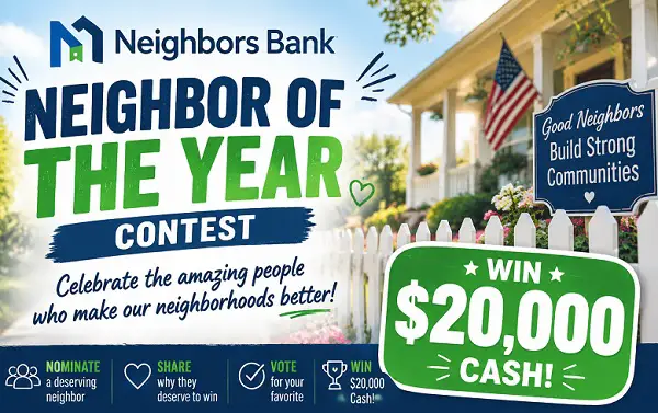 Neighbors Bank Neighbor of the Year Contest – Win $20,000 Cash