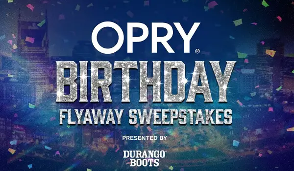 Opry Birthday Flyaway Sweepstakes – Win a $5,000 Nashville Opry Trip for 2