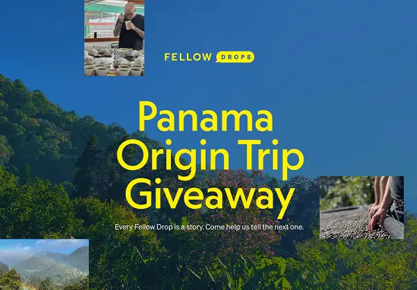 Win a Fully Hosted Panama Coffee Origins Trip with Fellow Drops Giveaway