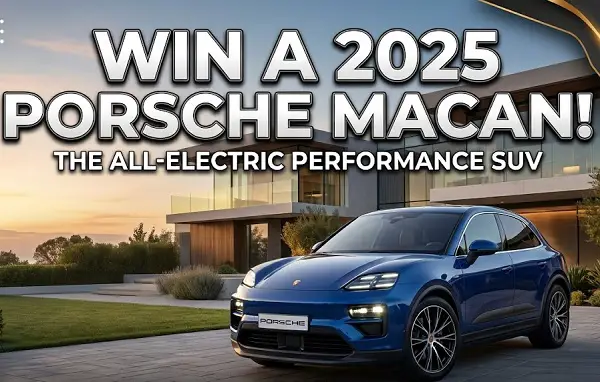 Porsche Macan Giveaway: Win a 2025 Porsche Macan or $25,000 Cash
