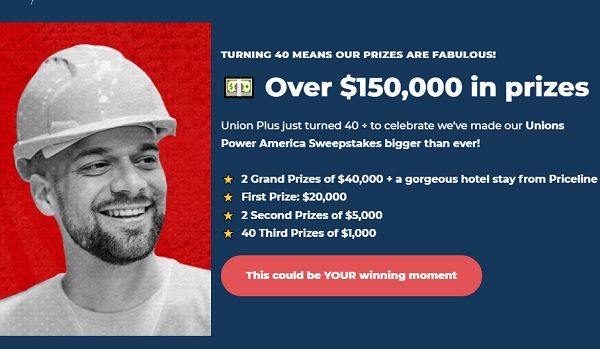 Unions Power America Sweepstakes: Win $40,000 Cash + a Priceline Hotel Stay!
