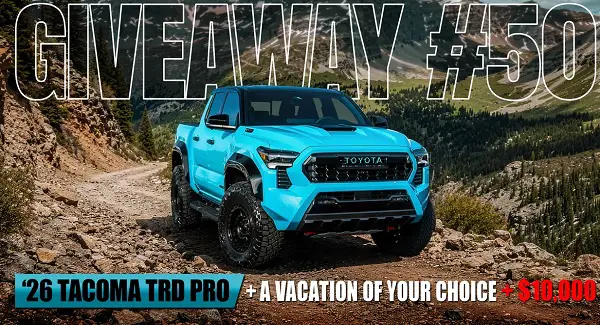 Win a 2026 Toyota Tacoma TRD PRO, $10,000 Cash & More!