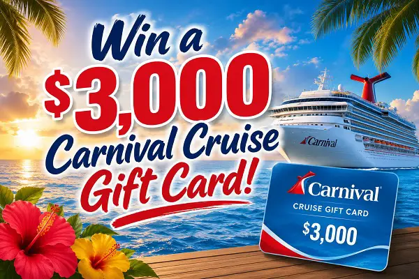 Win a $3,000 Carnival Cruise Gift Card!