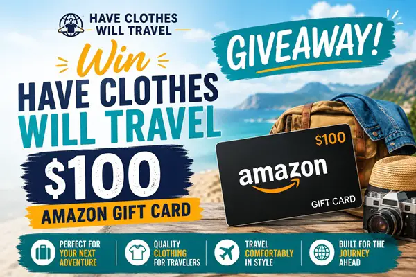 Win Have Clothes Will Travel $100 Amazon Gift Card Giveaway
