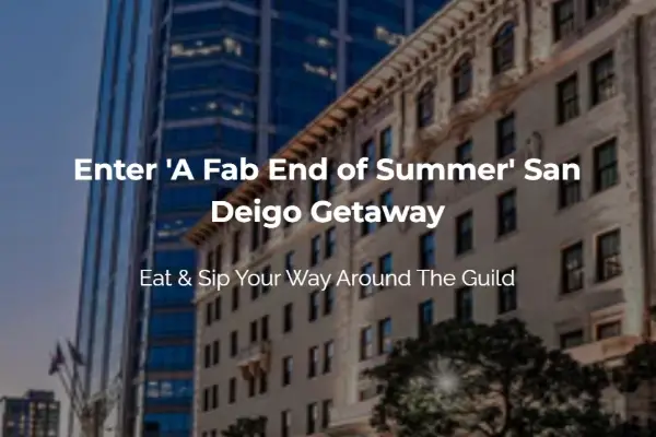 Win A Fab End of Summer San Diego Getaway Sweepstakes