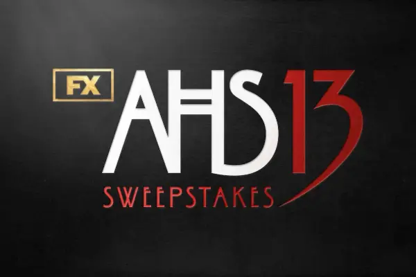 Win FX’s AHS: 13 Sweepstakes