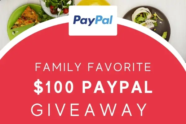 Win A $100 PayPal Family Favorites Giveaway