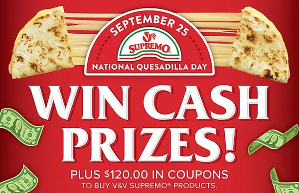Win V&V Supremo National Quesadilla Day 2026 Sweepstakes
