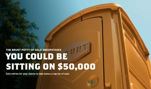 BRUNT Potty of Gold Sweepstakes: Win $50,000 Cash