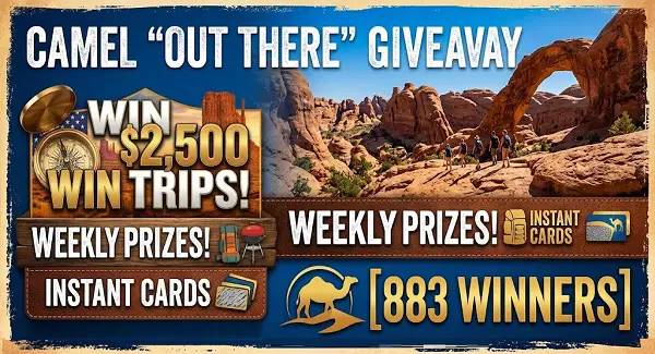 Camel Out There Giveaway: Win $2,500 Trips, Weekly Prizes & Instant Cards [883 Winners]