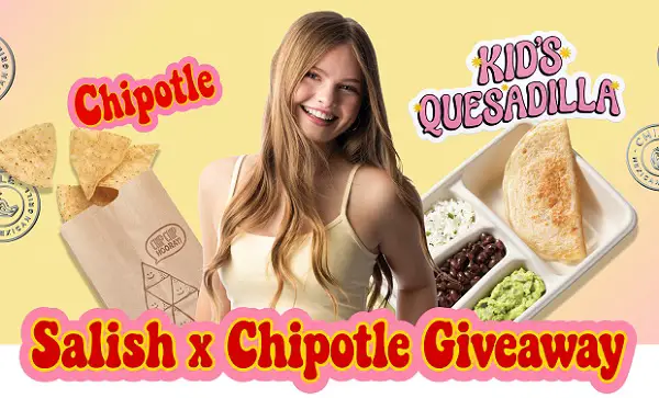 Chipotle Salish Meal Contest: Win a $2,000 Los Angeles Experience with Salish Matter